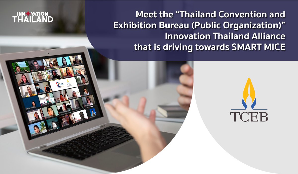 Meet the  Thailand Convention and Exhibition Bureau (Public Organization) Innovation Thailand Alliance that is driving towards SMART MICE